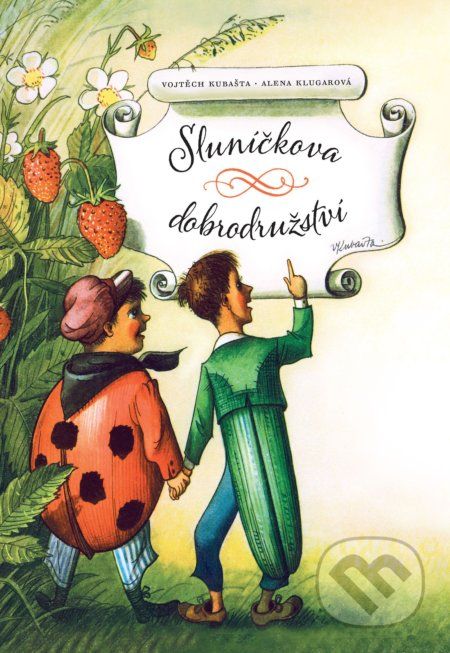 Sluníčkova dobrodružství - Alena Klugarová, Vojtěch Kubašta (ilustrácie) - obrázek 1