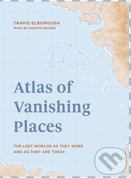 Atlas of Vanishing Places - Travis Elborough - obrázek 1