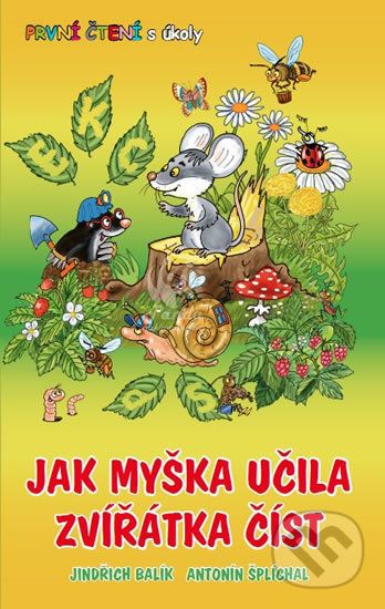 Jak myška učila zvířátka číst - Jindřich Balík, Antonín Šplíchal - obrázek 1