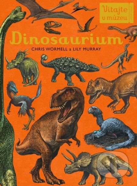 Dinosaurium - Lily Murray, Chris Wormell, Katie Scott (ilustrácie) - obrázek 1