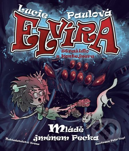 Elvíra, strašidlo z kontejneru 2: Mládě jménem Pecka - Lucie Paulová - obrázek 1