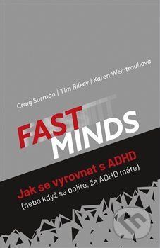 Fast minds - Tim Bilkey, Craig Surman, Karen Weintraubová - obrázek 1