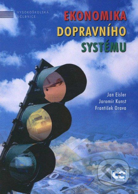 Ekonomika dopravního systému - Jan Eisler, Jaromír Kuns, František Orava - obrázek 1