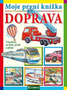 Moje první knížka: Doprava - - obrázek 1