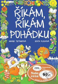 Říkám, říkám pohádku - Marie Tetourová, Edita Plicková - obrázek 1