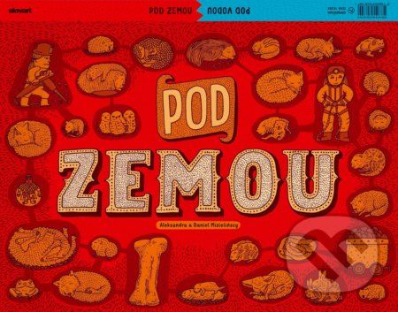 Pod zemou / Pod vodou - Aleksandra Mizielińska, Daniel Mizieliński - obrázek 1
