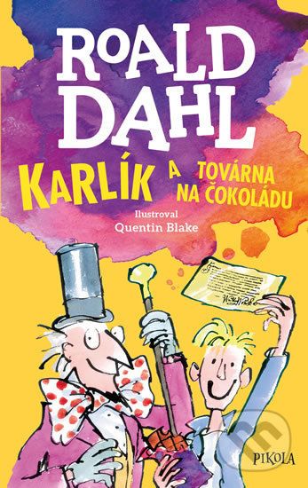 Karlík a továrna na čokoládu - Roald Dahl, Quentin Blake (ilustrátor) - obrázek 1