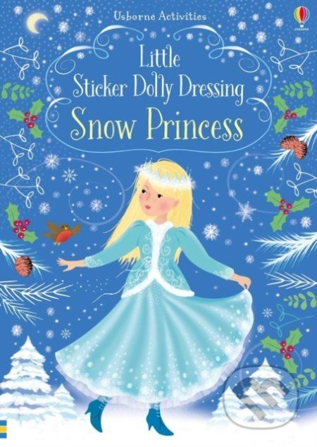 Little Sticker Dolly Dressing Snow Princess - Fiona Watt - obrázek 1