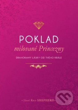 Poklad milované Princezny - Sheri Rose Shepherd - obrázek 1
