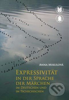 Expressivität in der Sprache der Märchen im Deutschen und im Tschechischen - Anna Marie Halasová - obrázek 1