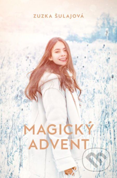 Magický advent - Zuzka Šulajová - obrázek 1