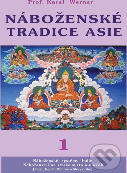 Náboženské tradice Asie 1 - Karel Werner - obrázek 1