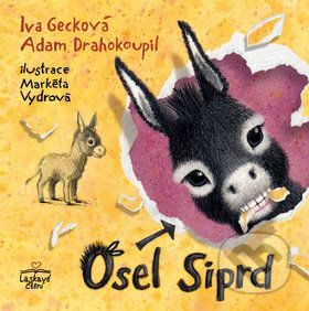 Osel Siprd - Adam Drahokoupil, Iva Gecková, Markéta Vydrová (ilustrácie) - obrázek 1