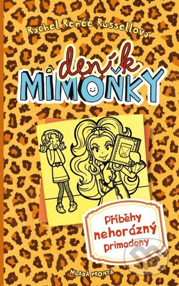 Deník mimoňky 9: Příběhy nehorázný primadony - Rachel Renée Russell - obrázek 1