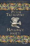 Holubice smrti - Peter Tremayne - obrázek 1