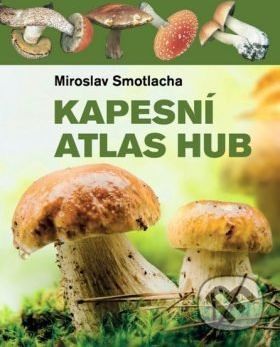 Kapesní atlas hub - Miroslav Smotlacha, Josef a Marie Erhartovi - obrázek 1