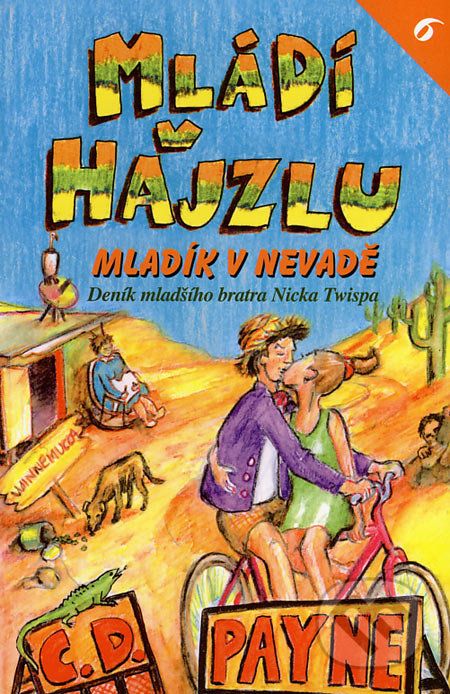 Mládí v hajzlu 6 - C.D. Payne - obrázek 1