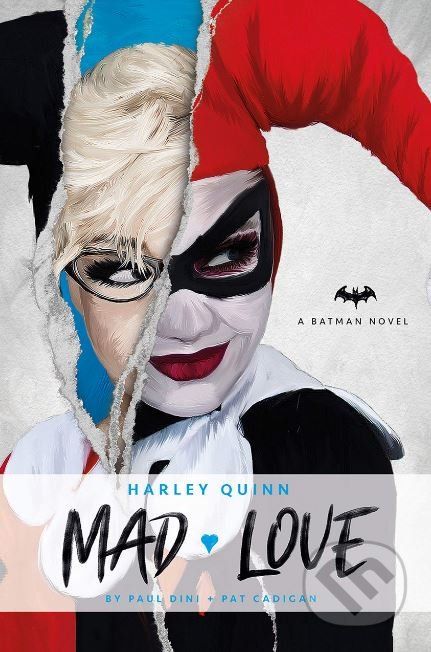 Harley Quinn: Mad Love - Paul Dini, Pat Cadigan - obrázek 1