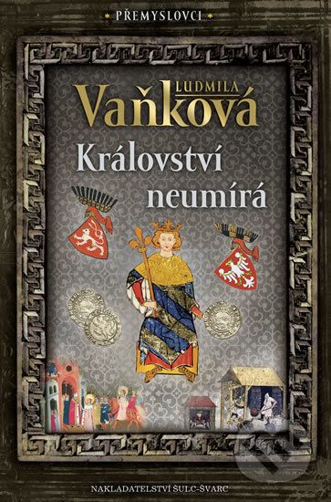 Přemyslovci 5: Království neumírá - Ludmila Vaňková - obrázek 1