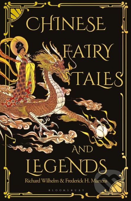 Chinese Fairy Tales and Legends - by Frederick H. Martens, Richard Wilhelm, Lucrezia Botti - obrázek 1
