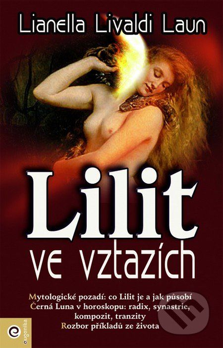 Lilit ve vztazích - Lianella Livaldi Laun - obrázek 1