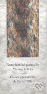 Rotariánské pohádky Václava Tilleho / Contes rotariens de Václav Tille - Václav Tille - obrázek 1