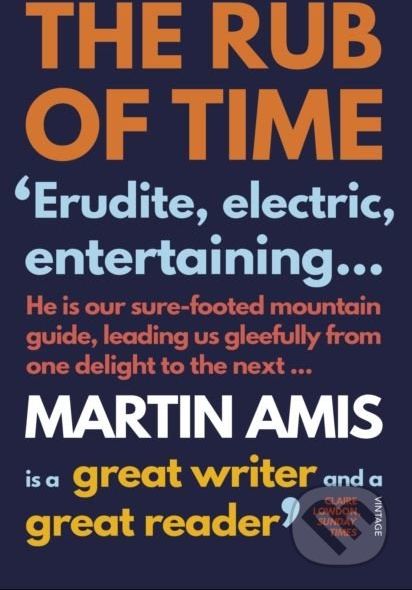 The Rub of Time - Martin Amis - obrázek 1