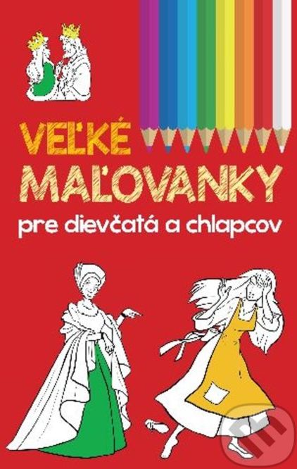 Veľké maľovanky pre dievčatá a chlapcov - - obrázek 1