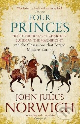 Four Princes - John Julius Norwich - obrázek 1