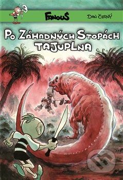 Fanouš – Po záhadných stopách tajuplna - Dan Černý - obrázek 1