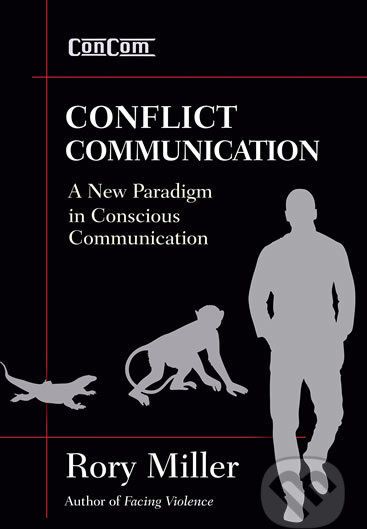 Conflict Communication - Rory Miller - obrázek 1