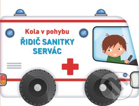 Kola v pohybu: Řidič sanitky Servác - - obrázek 1