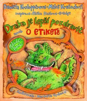Draka je lepší pozdravit - Miloš Kratochvíl, Daniela Krolupperová - obrázek 1
