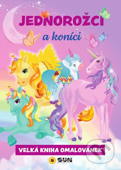 Jednorožci a koníci - Velká kniha omalovánek - - obrázek 1