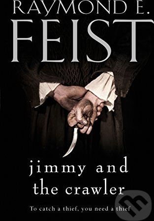 Jimmy and the Crawler - Raymond E. Feist - obrázek 1