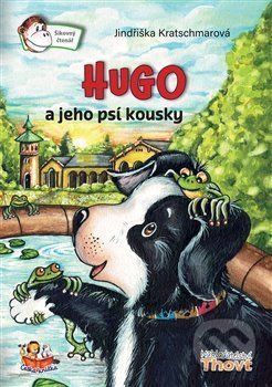 Hugo a jeho psí kousky - Jindřiška Kratschmarová - obrázek 1
