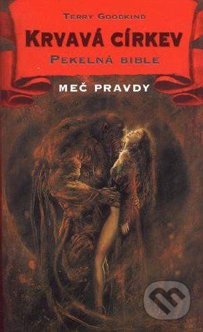 Krvavá církev III. - Pekelná bible - Terry Goodkind - obrázek 1