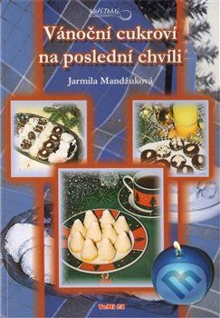 Vánoční cukroví na poslední chvíli - Jarmila Mandžuková - obrázek 1