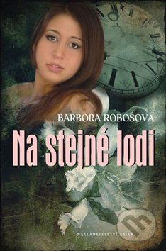 Na stejné lodi - Barbora Robošová - obrázek 1