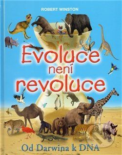 Evoluce není revoluce - Robert Winston - obrázek 1
