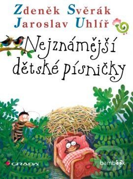 Nejznámější dětské písničky - Zdeněk Svěrák, Jaroslav Uhlíř - obrázek 1