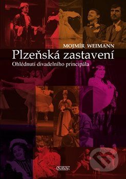 Plzeňská zastavení - Ohlédnutí divadelního principála - obrázek 1