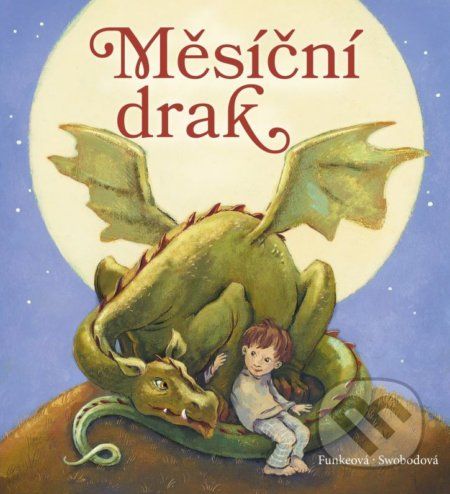 Měsíční drak - Cornelia Funke, Annette Swoboda - obrázek 1