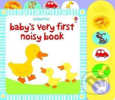 Baby's Very First Noisy Book - Stella Baggott (ilustrácie) - obrázek 1