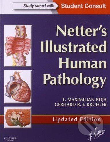 Netter's Illustrated Human Pathology - L. Maximilian Buja, Gerhard R.F. Krueger - obrázek 1
