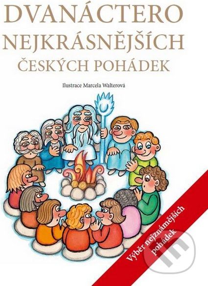 Dvanáctero nejkrásnějších českých pohádek - - obrázek 1