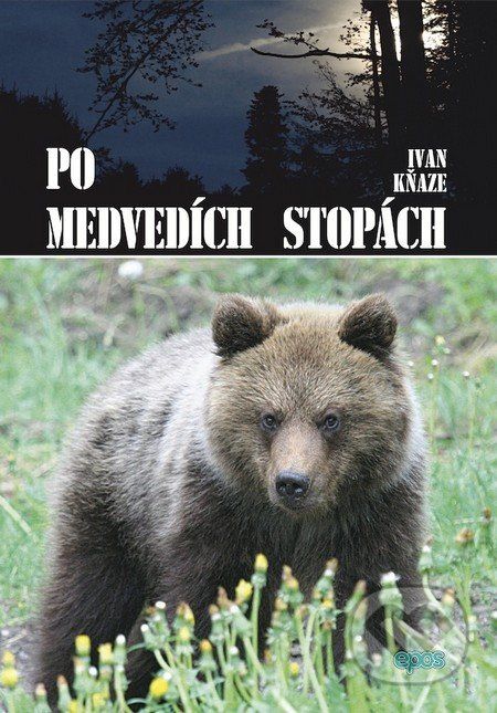 Po medvedích stopách - Ivan Kňaze - obrázek 1