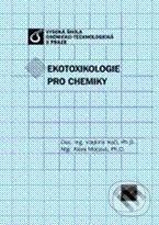 Ekotoxikologie pro chemiky - Vladimír Kočí, Klára Mocová - obrázek 1