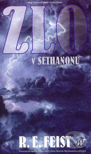 Sága Trhlinové války 4: Zlo v Sethanonu - R.E. Feist - obrázek 1