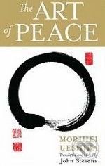 The Art of Peace - Morihei Ueshiba - obrázek 1